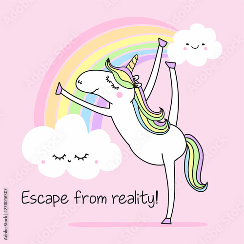 escape from reality - funny vector quotes and unicorn drawing. Lettering poster or t-shirt textile graphic design. / Cute unicorn character illustration on isolated blue background.