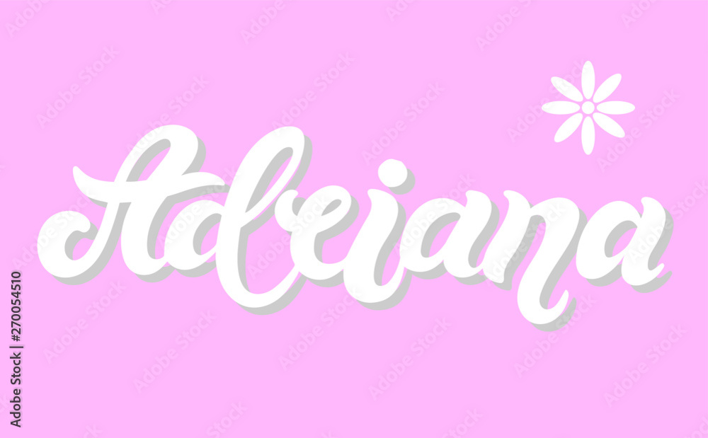 Adriana. Woman's name. Hand drawn lettering. Vector illustration