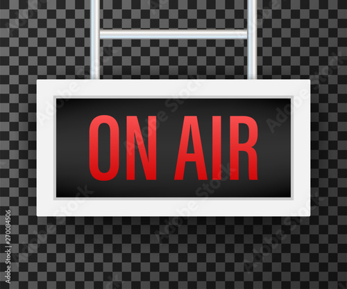 Broadcast studio on air light. On-air sign radio and television. Vector stock illustration.