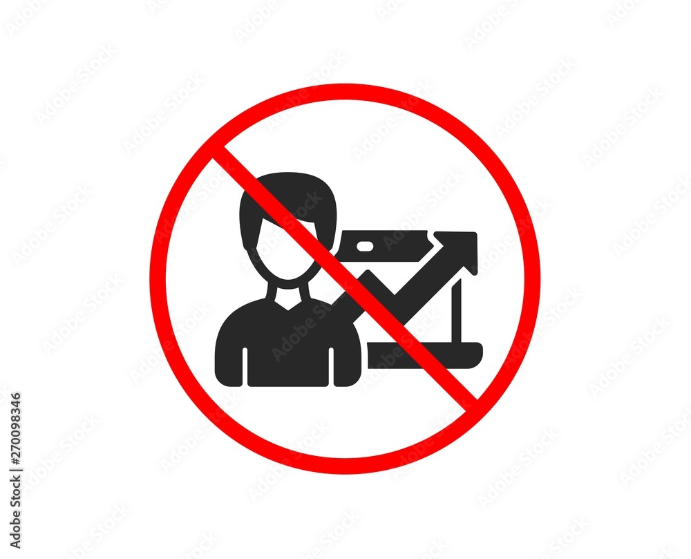 No or Stop. Business results icon. Growth chart sign. Prohibited ban stop symbol. No success Business icon. Vector No or Stop. Business results icon. Growth chart sign. Prohibited ban stop symbol. No success Business icon. Vector