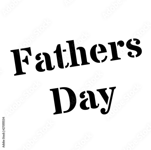 FATHERS DAY stamp on white background