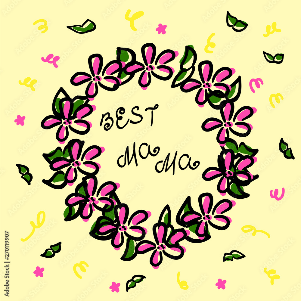 Wreath in sketch style. Black contour and pink color. Green Branches, confetti and the inscription best mama. Vector illustration doodle. Flowers for achievements. Family praise. Festive garland. Wreath in sketch style. Black contour and pink color. Green Branches, confetti and the inscription best mama. Vector illustration doodle. Flowers for achievements. Family praise. Festive garland.