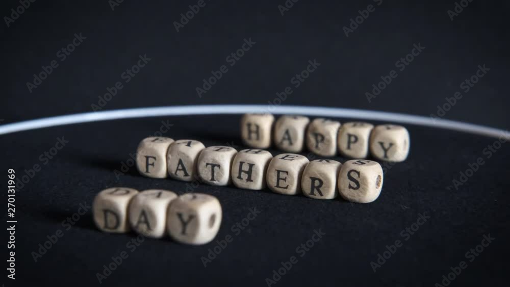 Happy father's day. Inscription by wooden cubes Happy Father's Day. Happy father's day. Inscription by wooden cubes Happy Father's Day.