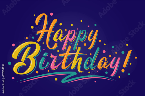 Happy Birthday sign. Vector multicolored logo. Hand drawn modern brush lettering on dark blue background. For holiday design, postcard, party invitation, banner, poster. Greeting label template