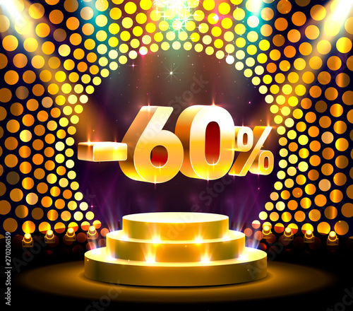 Podium action with share discount percentage 60, sale off