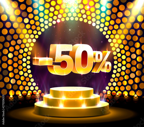 Podium action with share discount percentage 50, sale off