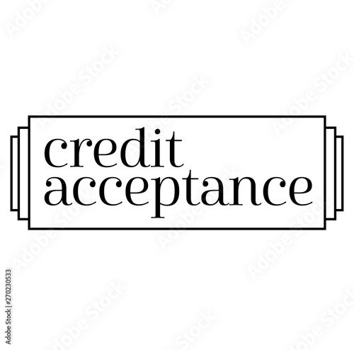 CREDIT ACCEPTANCE stamp on white background