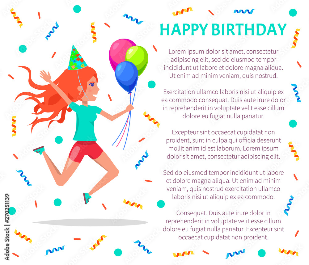Happy birthday poster, teenage girl in festive hat jumping and celebrating party. Vector woman with air balloons leaping from joy, tinsels and text sample Happy birthday poster, teenage girl in festive hat jumping and celebrating party. Vector woman with air balloons leaping from joy, tinsels and text sample