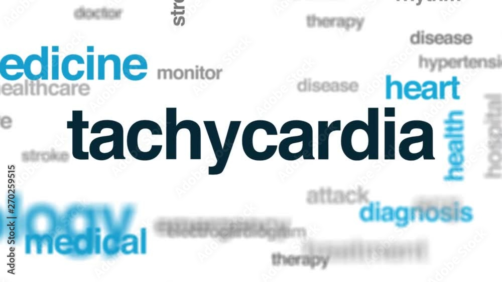 Tachycardia animated word cloud. Kinetic typography. Tachycardia animated word cloud. Kinetic typography.