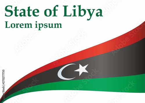 Flag of Libya, State of Libya. Template for award design, an official document with the flag of Libya. Bright, colorful vector illustration.