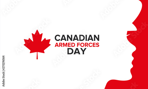 Canadian Armed Forces Day. National holiday, celebrated annual in June. Canada flag. Maple leaf design. Special tribute to the men and women of the Armed Forces. Poster, card, banner and background