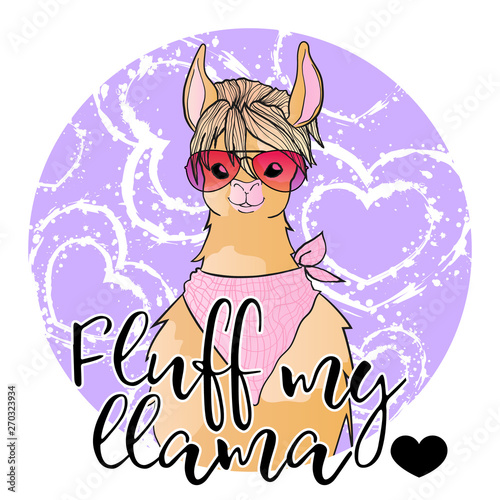 Vector hand draw illustration of llama with motivation quote fluff my llama on colorful background. Alpaca with motivation text for stickers, posters, postcard or textile.