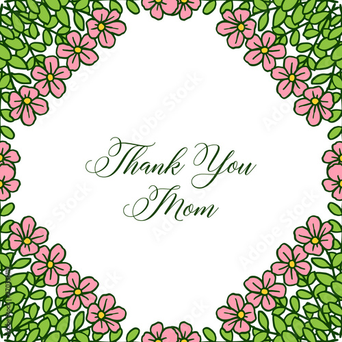 Vector illustration very beauty pink flower frame for card thank you mom © StockFloral