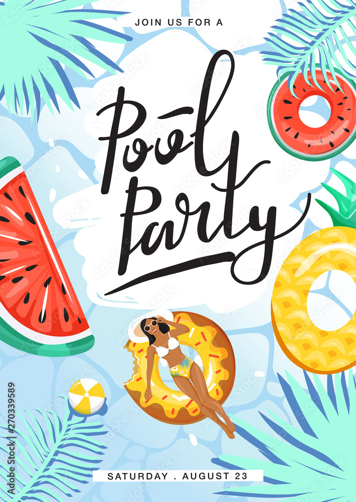 Pool party invitation poster. Woman floating on inflatable ring in swimming pool. Creative lettering, various inflatable swimming pool rings, water surface and palm leaves. Vector illustration.