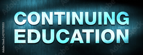 Continuing Education abstract blue banner background