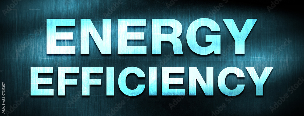 Energy Efficiency abstract blue banner background