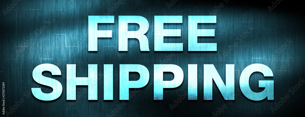Free Shipping abstract blue banner background Free Shipping abstract blue banner background