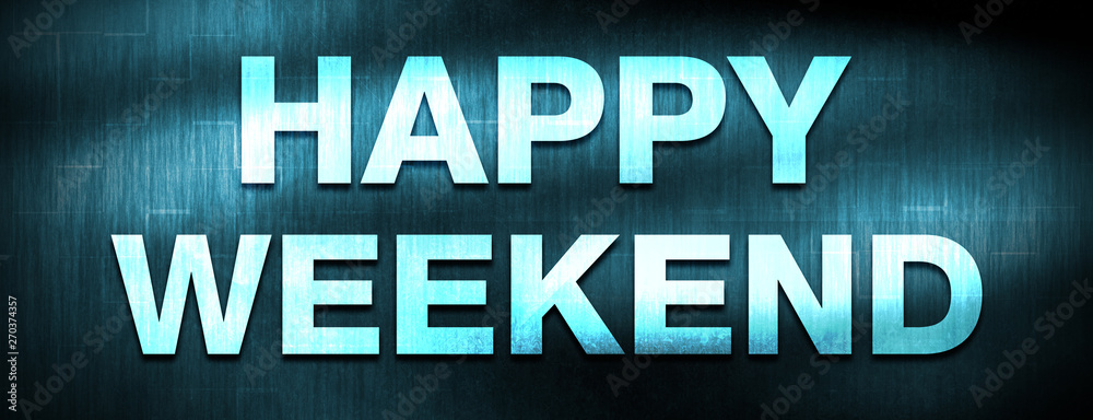 Happy Weekend abstract blue banner background