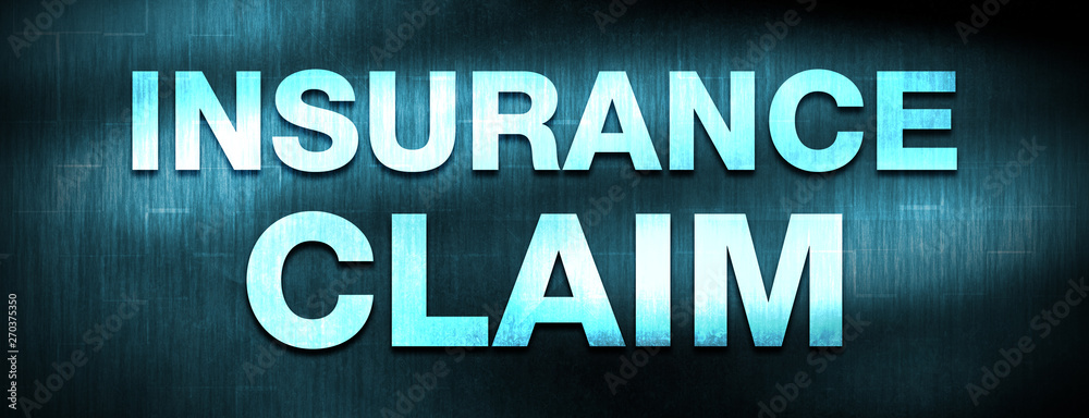 Fototapeta premium Insurance Claim abstract blue banner background