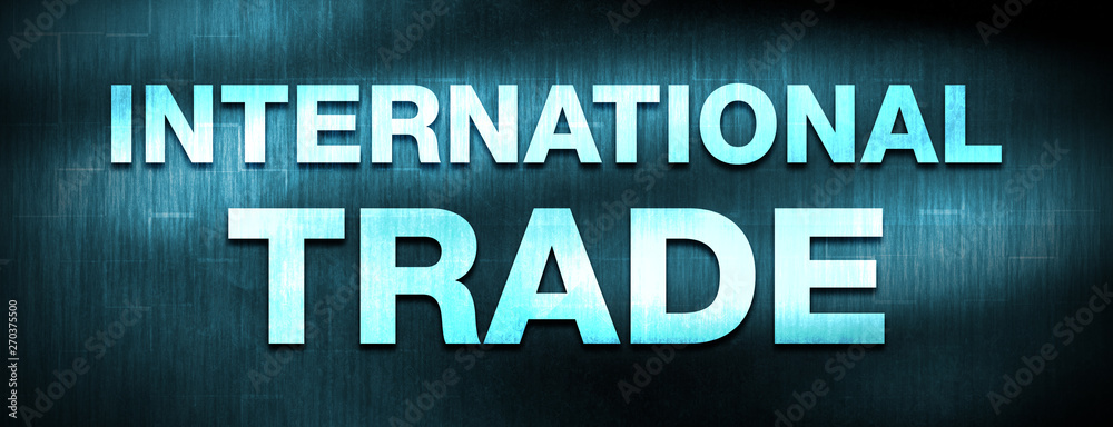 International Trade abstract blue banner background