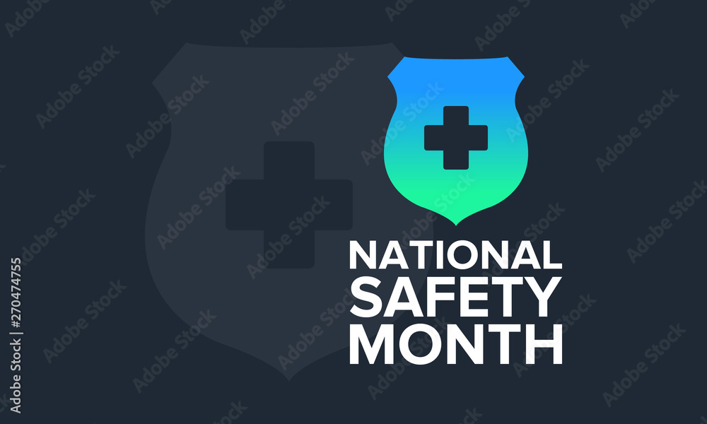Obraz premium National Safety Month in June. Annual month-long celebrated in United States. Warning of unintentional injuries at work, at home, on the road. Safety concept. Poster, card, banner and background