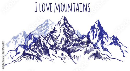 I love the mountains. Vector freehand drawing . Stocking up for a card , poster