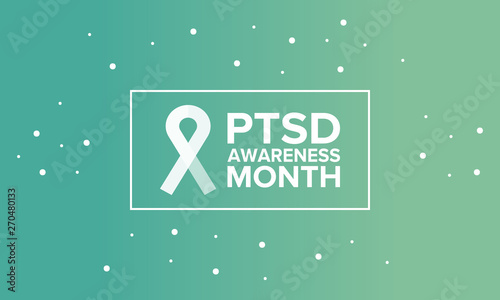 PTSD Awareness Month in June. Post Traumatic Stress Disorder. Celebrated annual in United States. Awareness concept. Poster, card, banner and background. Vector illustration