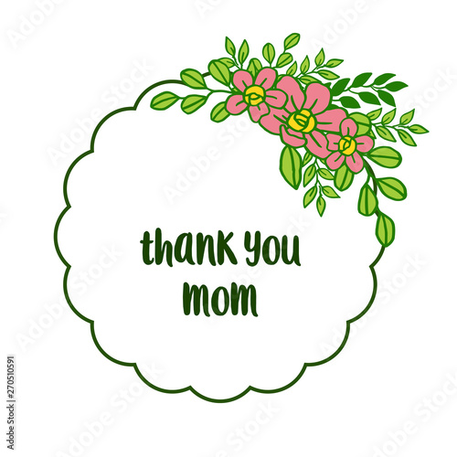 Vector illustration various elegant leaf flower frame with banner thank you mom