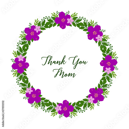 Vector illustration texture purple flower frame with lettering thank you mom © StockFloral
