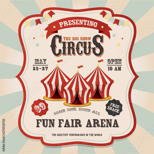 Circus tent. Vintage circus banner with bright bulbs,dome tent, highlights, gold stars, ribbon and garlands. Fun fair vector poster. Bright retro frame with text.