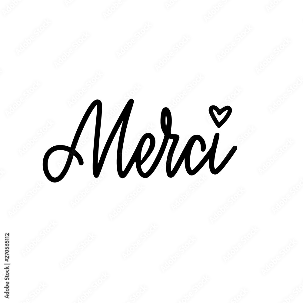 Vector calligraphy design thank you in French. Merci lettering for prints, posterd, banners, cards Vector calligraphy design thank you in French. Merci lettering for prints, posterd, banners, cards