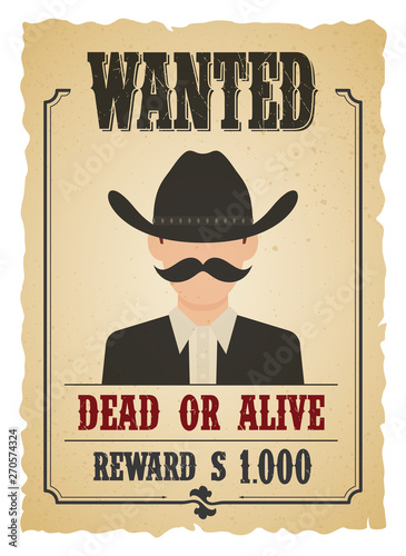 Wanted vintage western poster. Old paper.