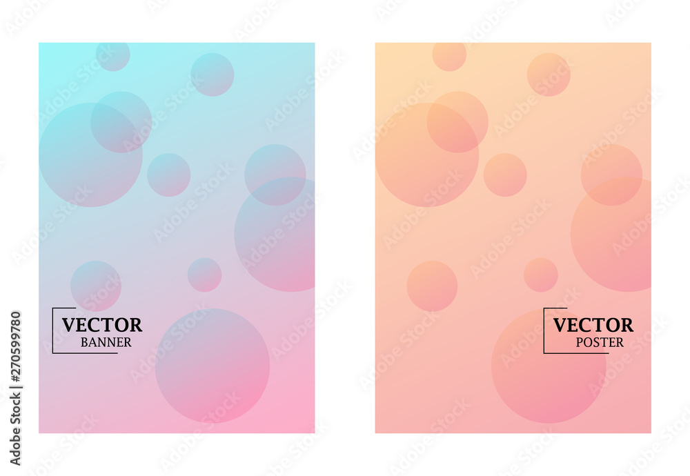Two dynamic template in soft colors with gradient effect. Pattern with pink, blue, lilac circles.  Art can be used for brochure, flyers, packing, cover design.