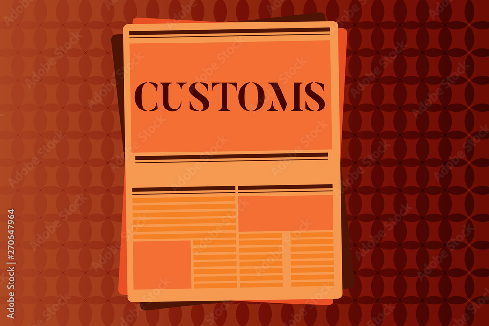 Handwriting text writing Customs. Concept meaning Official department administers collects duties on imported goods. Handwriting text writing Customs. Concept meaning Official department administers collects duties on imported goods.