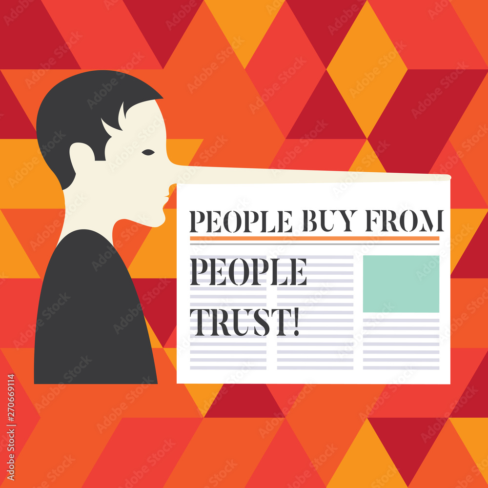 Obraz premium Writing note showing People Buy From People They Trust. Business photo showcasing Building trust and customer satisfaction Man with a Very Long Nose like Pinocchio a Blank Newspaper is attached
