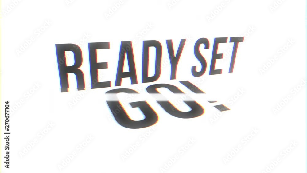 Ready Set Go Energy Type Animation Loop with Glitch Effects