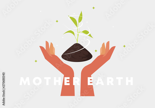 Vector illustration of female hands holding a handful of earth with a green plant sprout. The template concept of earth day