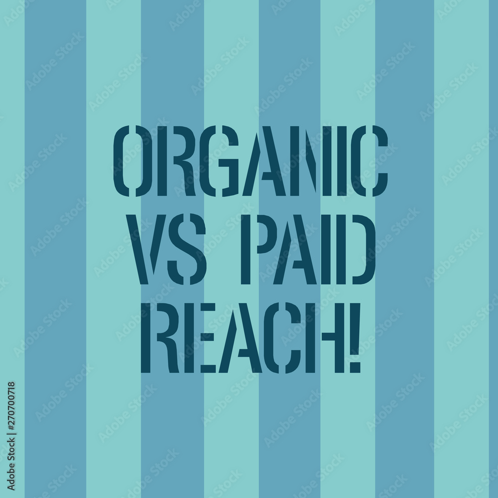 Conceptual hand writing showing Organic Vs Paid Reach. Business photo text Increasing followers naturally or by paying for it Stripes Pattern Two Tone Blank Copy Space for Wallpaper Invitation Conceptual hand writing showing Organic Vs Paid Reach. Business photo text Increasing followers naturally or by paying for it Stripes Pattern Two Tone Blank Copy Space for Wallpaper Invitation