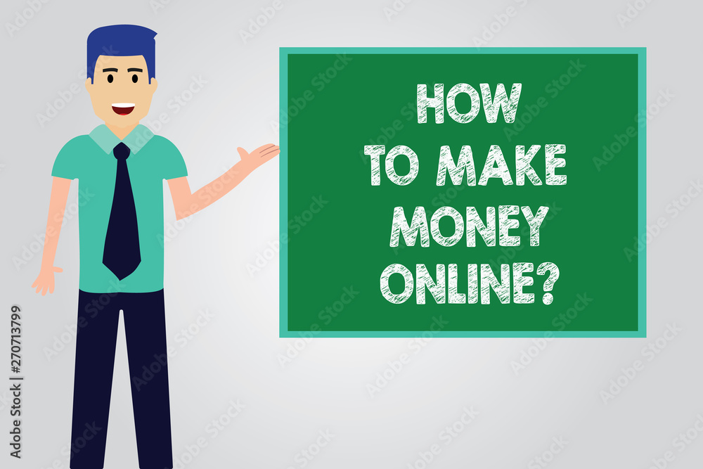 Handwriting text writing How To Make Money Onlinequestion. Concept meaning Strategies to get earnings on the internet Man with Tie Standing Talking Presenting Blank Color Square Board photo Handwriting text writing How To Make Money Onlinequestion. Concept meaning Strategies to get earnings on the internet Man with Tie Standing Talking Presenting Blank Color Square Board photo