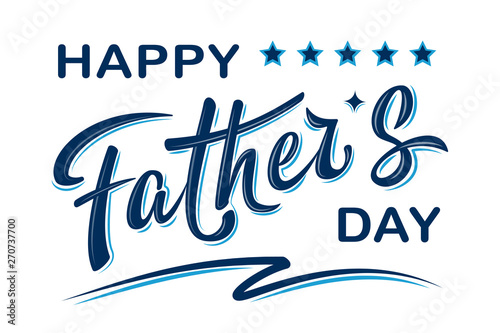 Happy Father's day poster with handwritten lettering text, isolated on white background. Vector celebration sign for postcard, greeting cards, poster, invitation, banner, sticker. Season greetings
