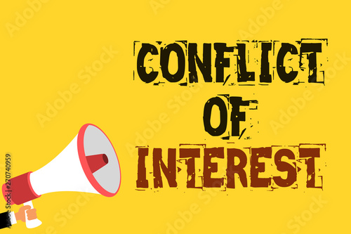 Handwriting text writing Conflict Of Interest. Concept meaning disagreeing with someone about goals or targets Multiline text notice board recall reassure public message yellow surface
