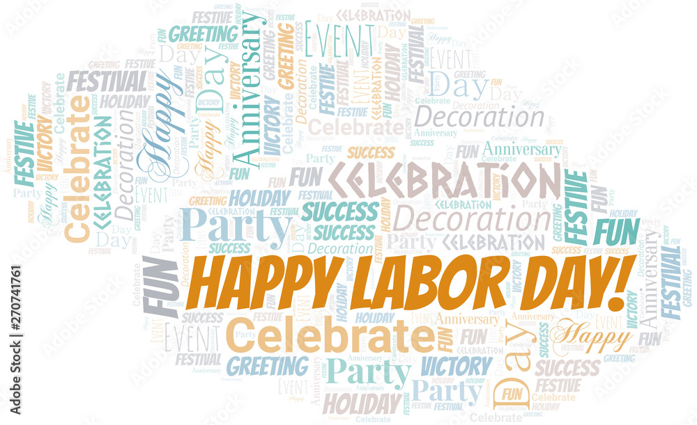 Fototapeta premium Happy Labor Day! Word Cloud. Wordcloud Made With Text.