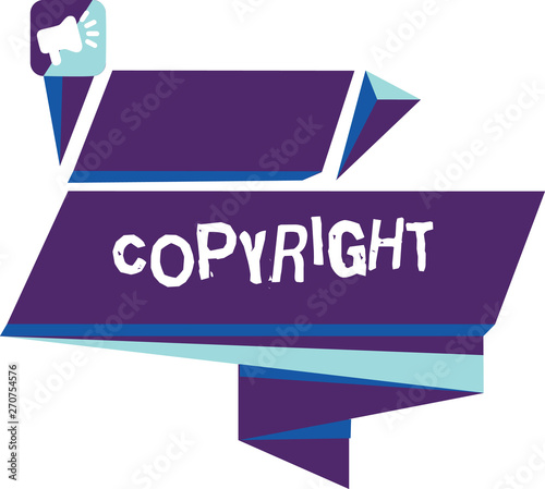 Writing note showing Copyright. Business photo showcasing exclusive and assignable legal right given to originator Quadrangular Abstract Shape Horizontal Graphic Megaphone photo