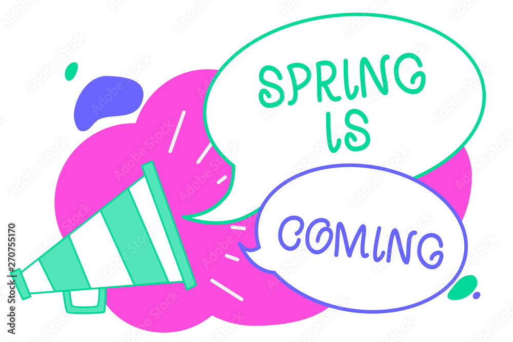 Writing note showing Spring Is Coming. Business photo showcasing After winter season is approaching Enjoy nature flowers sun Creative multiple bubble cloudy curly design text lines messages idea