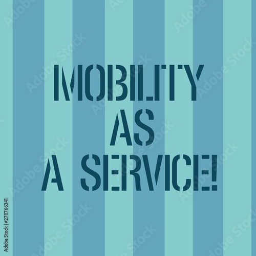 Conceptual hand writing showing Mobility As A Service. Business photo text Mobile online technologies assistance support Stripes Pattern Two Tone Blank Copy Space for Wallpaper Invitation