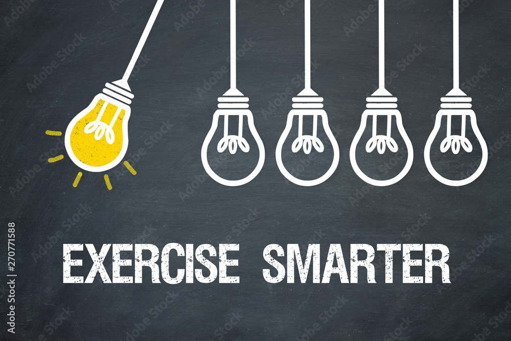 Fototapeta premium Exercise smarter