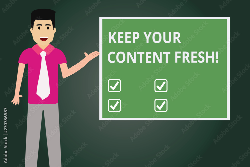 Text sign showing Keep Your Content Fresh. Conceptual photo Have your marketing promotion strategies updated Man with Tie Standing Talking Presenting Blank Color Square Board photo Text sign showing Keep Your Content Fresh. Conceptual photo Have your marketing promotion strategies updated Man with Tie Standing Talking Presenting Blank Color Square Board photo