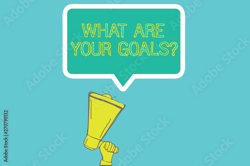 Word writing text What Are Your Goals question. Business concept for ask the Desired End Results to know the plans.