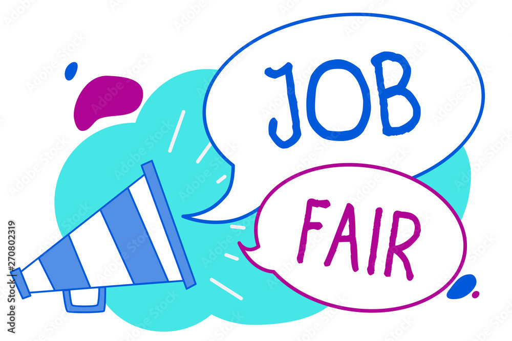 Conceptual hand writing showing Job Fair. Business photo text An event where a person can apply for a job in multiple companies Megaphone loudspeaker loud screaming idea talking speech bubbles