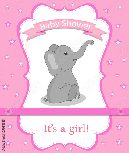 Greeting card with elephant for a girl on Baby Shower. Pink background. Baby shower invitation card with grey elephant. Vector illustration eps10